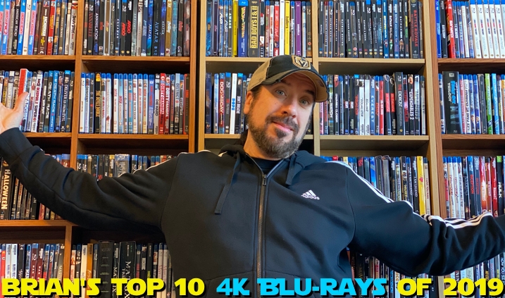 Brian's Top 10 4K Releases of 2019