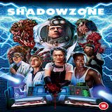 Shadowzone Blu-ray cover art with Joel Robinson illustration of cast and creatures.