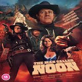 Blu-ray disc cover art for The Man Called Noon (1973) from 88 Films, featuring illustrated western characters against a fiery red backdrop.